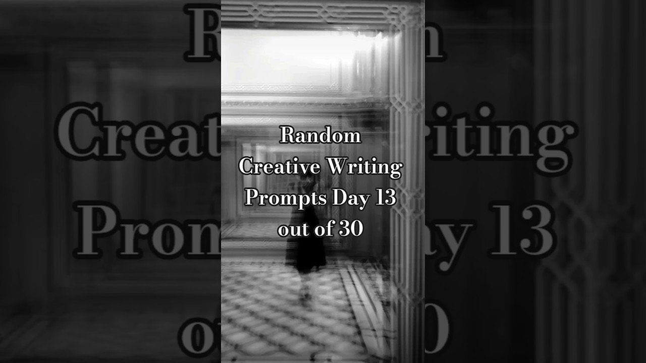 Random Creative Writing Prompts Day 13 #creativewriting #writingprompts ...